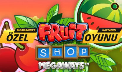 Haftanın Oyunundan 500 TL Bonus fruit shop